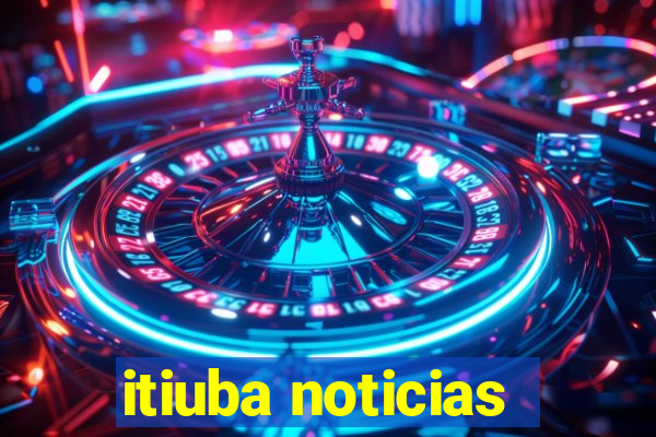 itiuba noticias